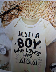 Tan Romper with "Just a Boy Who Loves His Mom"